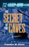 [The Hardy Boys 07] • The Secret of the Caves